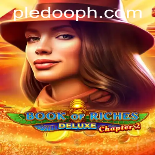 Book of Riches Deluxe Chapter 2: Unveiling the Mysteries of Pledoo