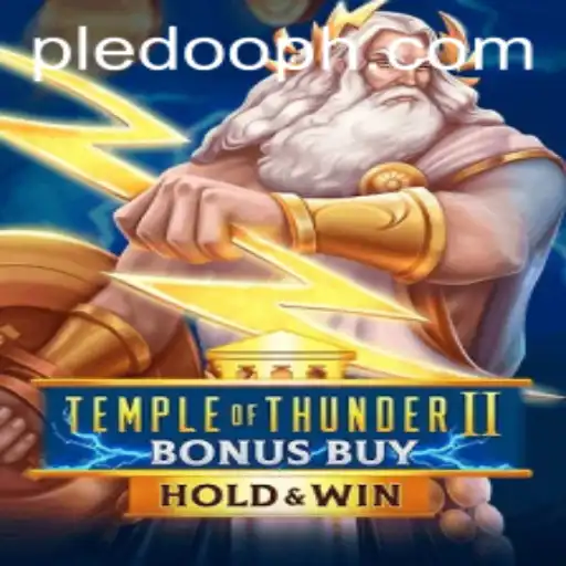 Exploring Temple of Thunder II Bonus Buy: A Thrilling Gaming Experience