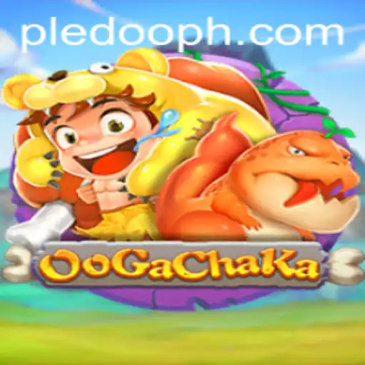 Exploring the Exciting World of OoGaChaKa and Pledoo